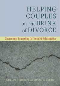 Helping Couples on the Brink of Divorce : Discernment Counseling for Troubled Relationships -- Hardback