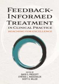 Feedback-Informed Treatment in Clinical Practice : Reaching for Excellence