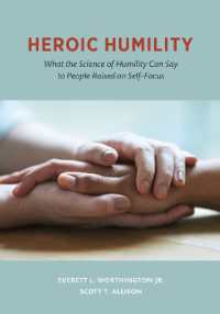 Heroic Humility : What the Science of Humility Can Say to People Raised on Self-Focus