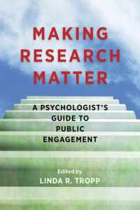 Making Research Matter : A Psychologist's Guide to Public Engagement