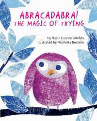 Abracadabra! : The Magic of Trying