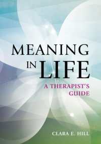 Meaning in Life : A Therapist's Guide
