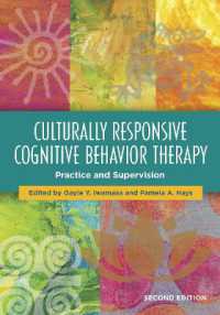 文化に応じた認知行動療法（第２版）<br>Culturally Responsive Cognitive Behavior Therapy : Practice and Supervision （2ND）