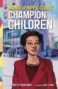 Mamie Phipps Clark, Champion for Children (Extraordinary Women in Psychology Series)