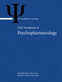 APA精神薬理学ハンドブック<br>APA Handbook of Psychopharmacology (APA Handbooks in Psychology® Series)