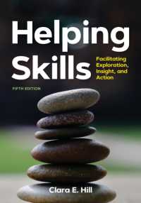 援助スキル（第５版）<br>Helping Skills : Facilitating Exploration, Insight, and Action （5TH）