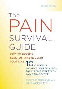 The Pain Survival Guide : How to Become Resilient and Reclaim Your Life (APA Lifetools Series) （Revised）