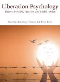 Liberation Psychology : Theory, Method, Practice, and Social Justice (Cultural, Racial, and Ethnic Psychology Series)