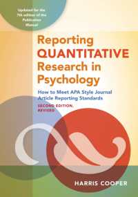 Reporting Quantitative Research in Psychology : How to Meet APA Style Journal Article Reporting Standards （2ND）