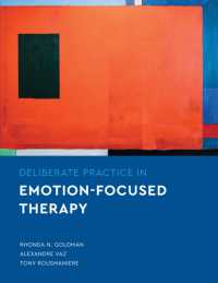 Deliberate Practice in Emotion-Focused Therapy (Essentials of Deliberate Practice Series)
