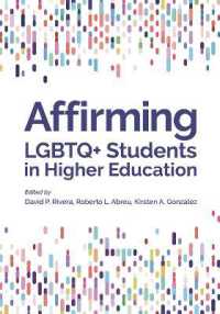 Affirming LGBTQ+ Students in Higher Education (Perspectives on Sexual Orientation and Gender Diversity Series)
