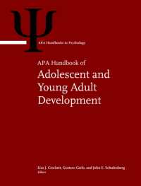 APA児童・青年発達ハンドブック　第１巻<br>APA Handbook of Adolescent and Young Adult Development (APA Handbooks in Psychology® Series)