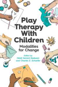 Play Therapy with Children : Modalities for Change