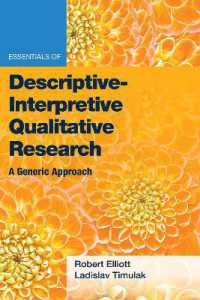 Essentials of Descriptive-Interpretive Qualitative Research : A Generic Approach (Essentials of Qualitative Methods Series)