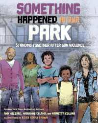 Something Happened in Our Park : Standing Together after Gun Violence (Something Happened)