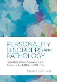 Personality Disorders and Pathology : Integrating Clinical Assessment and Practice in the DSM-5 and ICD-11 Era