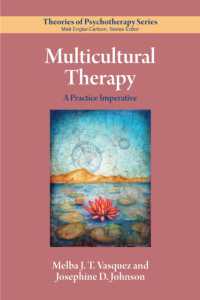 Multicultural Therapy : A Practice Imperative (Theories of Psychotherapy Series®)