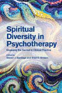 心理学におけるスピリチュアリティの多様性<br>Spiritual Diversity in Psychotherapy : Engaging the Sacred in Clinical Practice