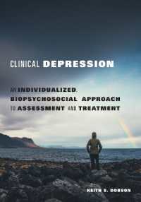 鬱の臨床：アセスメント・治療への個別・生物心理的アプローチ<br>Clinical Depression : An Individualized, Biopsychosocial Approach to Assessment and Treatment