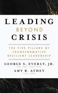 Leading Beyond Crisis : The Five Pillars of Transformative Resilient Leadership (APA Lifetools Series)