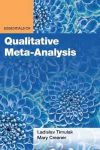 質的メタ分析の基礎<br>Essentials of Qualitative Meta-Analysis (Essentials of Qualitative Methods Series)
