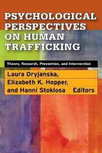 人身売買の心理学的視座：理論、研究、予防、介入<br>Psychological Perspectives on Human Trafficking : Theory, Research, Prevention, and Intervention