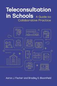 Teleconsultation in Schools : A Guide to Collaborative Practice (Applying Psychology in the Schools Series)