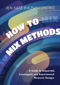 How to Mix Methods : A Guide to Sequential, Convergent, and Experimental Research Designs