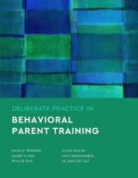 Deliberate Practice in Behavioral Parent Training (Essentials of Deliberate Practice Series)