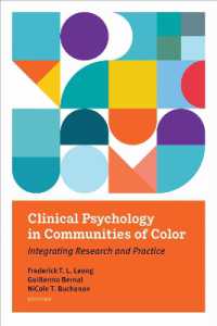 Clinical Psychology in Communities of Color : Integrating Research and Practice (Apa/msu Series on Multicultural Psychology)