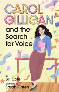 Carol Gilligan and the Search for Voice (Extraordinary Women in Psychology Series)