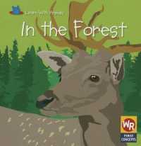 In the Forest (Learn with Animals)