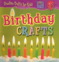 Birthday Crafts (Creative Crafts for Kids)