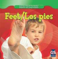 Feet/Los Pies (Let's Read about Our Bodies / Hablemos del Cuerpo Humano)