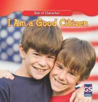 I Am a Good Citizen (Kids of Character) （Library Binding）