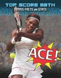 Ace! Tennis Facts and STATS (Top Score Math) （Library Binding）