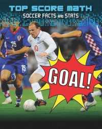Goal! Soccer Facts and STATS (Top Score Math) （Library Binding）