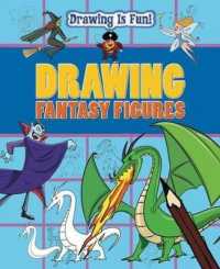 Drawing Fantasy Figures (Drawing Is Fun)