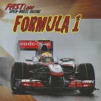 Formula 1 (Fast Lane: Open-wheel Racing) （Library Binding）