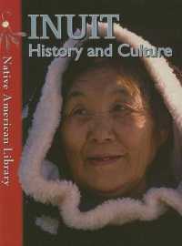 Inuit History and Culture (Native American Library)