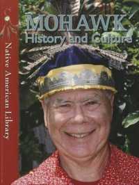Mohawk History and Culture (Native American Library)