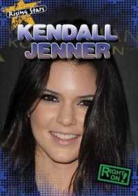Kendall Jenner (Rising Stars) （Library Binding）