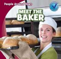 Meet the Baker (People around Town)