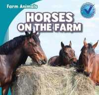 Horses on the Farm (Farm Animals)
