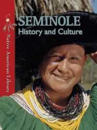 Seminole History and Culture (Native American Library)