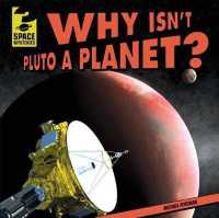 Why Isn't Pluto a Planet? (Space Mysteries) （Library Binding）