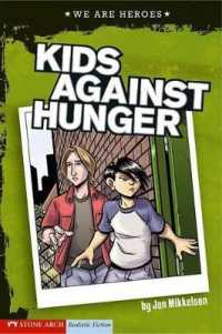 Kids against Hunger (We Are Heroes)