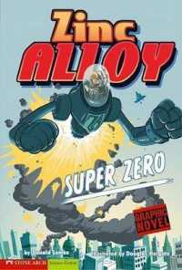 Super Zero: Zinc Alloy (Graphic Sparks)