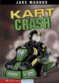 Kart Crash (Jake Maddox Boys Sports Stories)