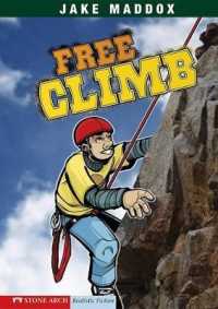 Free Climb (Jake Maddox Boys Sports Stories)